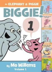 An Elephant & Piggie Biggie! - Mo Willems (ISBN: 9781484799673)