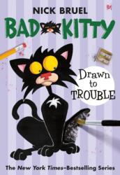 Bad Kitty Drawn to Trouble (ISBN: 9781250056795)