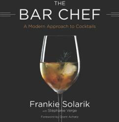 Bar Chef - Frankie Solarik (ISBN: 9780062396198)