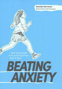 Beating Anxiety: What Young People on the Autism Spectrum Need to Know (ISBN: 9781785920752)