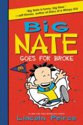 Big Nate Goes for Broke - Lincoln Peirce (ISBN: 9780062367532)