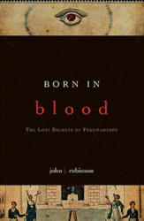 Born in Blood - John J. Robinson (ISBN: 9781590771488)