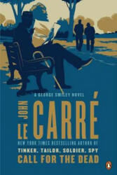 Call for the Dead - John Le Carré (ISBN: 9780143122579)