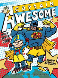 Captain Awesome Meets Super Dude! - Stan Kirby, George O'Connor (ISBN: 9781481466967)