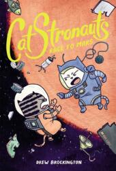 CatStronauts: Race to Mars - Drew Brockington (ISBN: 9780316307505)
