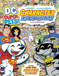 DC Super-Pets Character Encylopedia - Steve Korte (ISBN: 9781404882973)