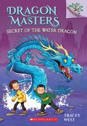Secret of the Water Dragon: A Branches Book (ISBN: 9780545646284)