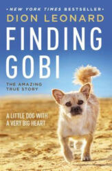 Finding Gobi: A Little Dog with a Very Big Heart (ISBN: 9780718098575)