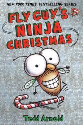 Fly Guy's Ninja Christmas (ISBN: 9780545662772)