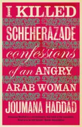 I Killed Scheherazade (2011)