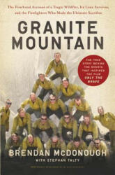 Granite Mountain - Brendan McDonough, Stephan Talty (ISBN: 9780316308175)