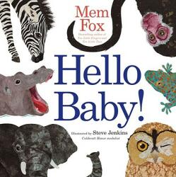 Hello Baby! - Mem Fox, Steve Jenkins (ISBN: 9781442434325)