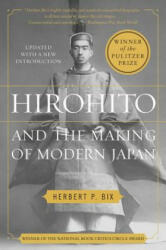Hirohito and the Making of Modern Japan (ISBN: 9780062560513)