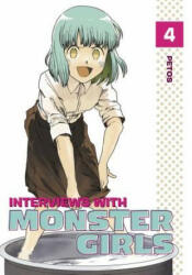Interviews With Monster Girls 4 - Petos (ISBN: 9781632363893)