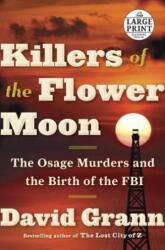 Killers of the Flower Moon - David Grann (ISBN: 9781524755935)