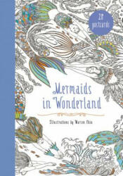 Mermaids in Wonderland 20 Postcards - CHIN MARCOS (ISBN: 9780062565662)