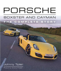 Porsche Boxster and Cayman - Johnny Tipler (ISBN: 9781785002113)