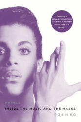 Prince: Inside the Music and the Masks - Ronin Ro (ISBN: 9781250127549)