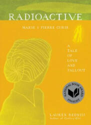 Radioactive - Lauren Redniss (ISBN: 9780062416162)
