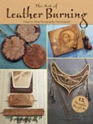 Art of Leather Burning (ISBN: 9780486809427)