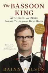 Bassoon King - Rainn Wilson (ISBN: 9780451469434)