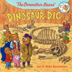 The Berenstain Bears' Dinosaur Dig - Jan Berenstain, Mike Berenstain (ISBN: 9780062075482)