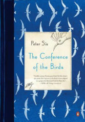 The Conference of the Birds - Peter Sis (ISBN: 9780143124245)