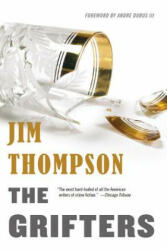 The Grifters - Jim Thompson, Andre Dubus (ISBN: 9780316404051)