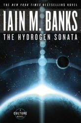The Hydrogen Sonata - Iain M Banks (ISBN: 9780316212366)
