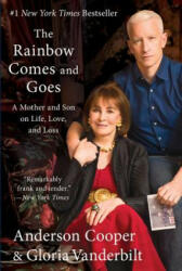 Rainbow Comes and Goes - Anderson Cooper, Gloria Vanderbilt (ISBN: 9780062454959)
