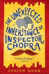 The Unexpected Inheritance of Inspector Chopra (ISBN: 9780316386821)