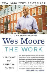 Wes Moore - Work - Wes Moore (ISBN: 9780812983845)