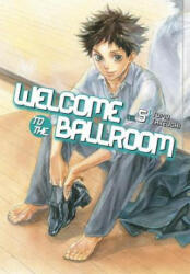 Welcome To The Ballroom 5 - Tomo Takeuchi (ISBN: 9781632364074)