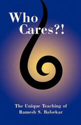 Who Cares? ! - Ramesh S Blasekar (ISBN: 9780929448183)