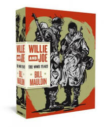 Willie & Joe: The WWII Years - Bill Mauldin (ISBN: 9781606994399)