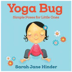Yoga Bug: Simple Poses for Little Ones (ISBN: 9781622039791)
