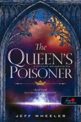 The Queen's Poisoner - A királynő méregkeverője - Királyforrás 1 (ISBN: 9789634570974)