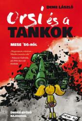 Orsi és a tankok (ISBN: 9789634571476)
