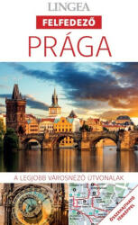 Prága - Lingea felfedező /A legjobb városnéző útvonalak összehajtható térképpel (ISBN: 9786155663581)