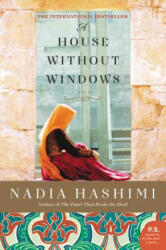 House Without Windows - Nadia Hashimi (ISBN: 9780062449658)