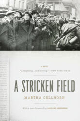 Stricken Field - Martha Gellhorn (ISBN: 9780226286969)
