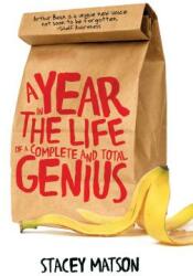 A Year in the Life of a Complete and Total Genius (ISBN: 9781492635963)