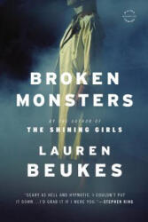 Broken Monsters - Lauren Beukes (ISBN: 9780316216814)