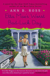 Etta Mae's Worst Bad-Luck Day - Ann B. Ross (ISBN: 9780143127376)