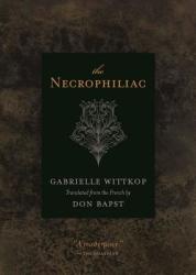 Necrophiliac - Gabrielle Wittkop (2011)