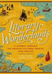 Literary Wonderlands - Laura Miller (ISBN: 9780316316385)