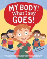 My Body! What I Say Goes! (ISBN: 9781925089264)
