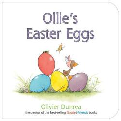 Ollie's Easter Eggs Board Book - Olivier Dunrea (ISBN: 9780547859187)