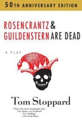 Rosencrantz and Guildenstern Are Dead - Tom Stoppard (ISBN: 9780802126214)