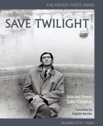 Save Twilight: Selected Poems (ISBN: 9780872867093)